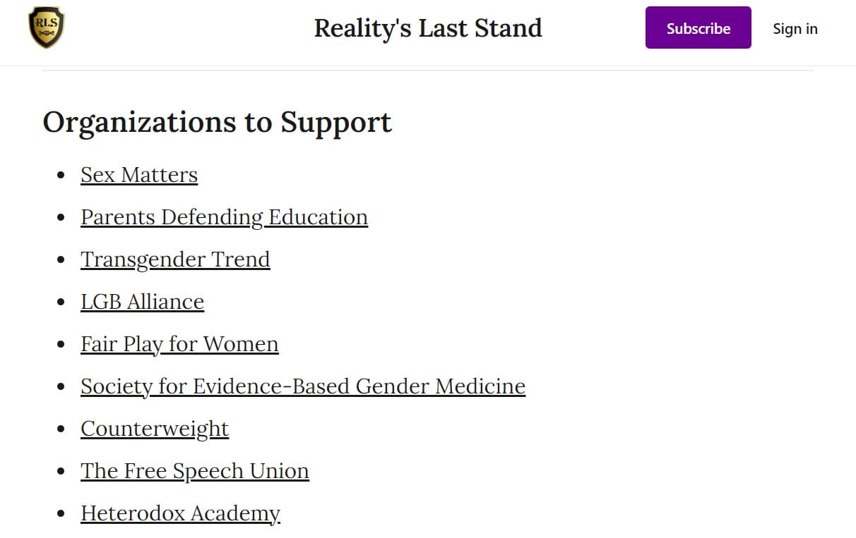 「Reality's Last Stand」というサイトに「サポート組織」として「Sex Matters」「Parents Defending Education」「Transgender Trend」「LGB Alliance」「Society for Evidence-Based Gender Medicine」「Fair Play For Women」「Counterweight」「Free Speech Union」「Heterodox Academy」が掲載されている